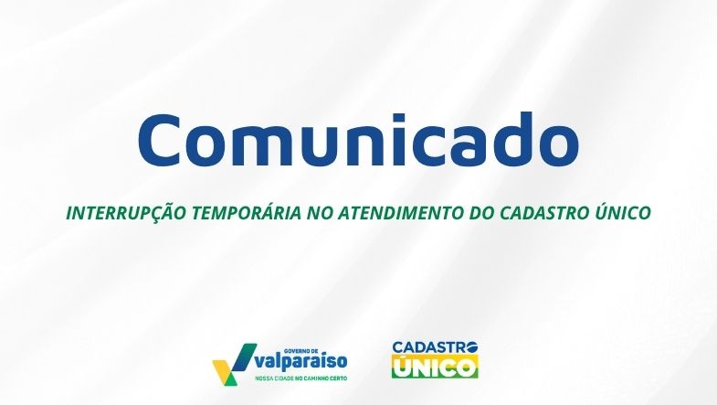 ATENDIMENTO DO CADASTRO ÚNICO SERÁ SUSPENSO NESTA SEXTA-FEIRA (07) PARA ATUALIZAÇÃO DO SISTEM
