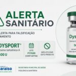 ALERTA SANITÁRIO: ANVISA ALERTA PARA FALSIFICAÇÃO DO MEDICAMENTO DYSPORT
